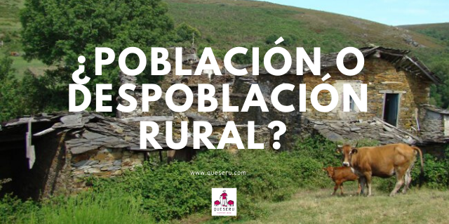¿Población o despoblación rural?